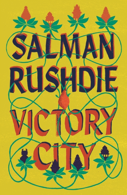 Victory City : The new novel from the Booker prize-winning, bestselling author of Midnight's Childre