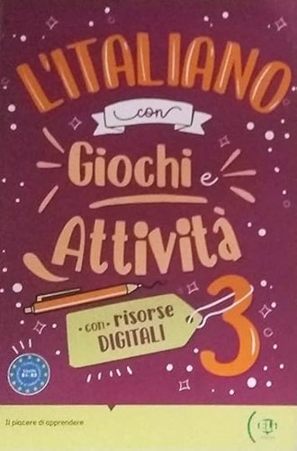 l’Italiano con Giochi e Attivita B1-B2