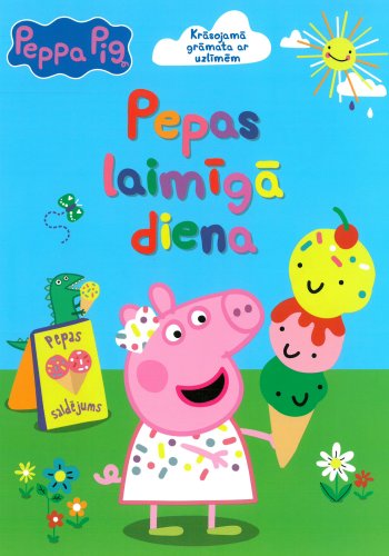 Peppa Pig. Peppas laimīgā diena. Krāsojamā grāmata ar uzlīmēm