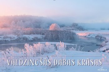 Kalendārs 2026 Valdzinošās dabas krāsas