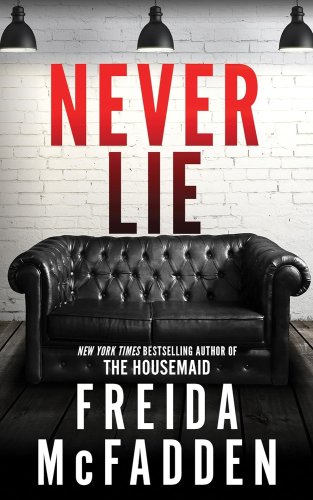 Never Lie : from the author of The Housemaid