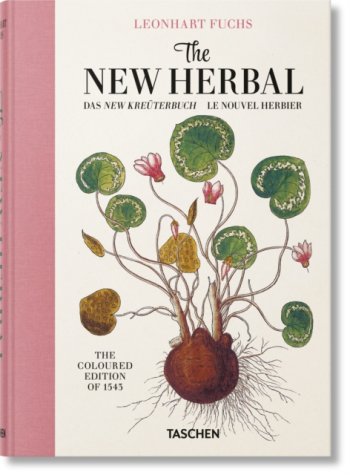 Leonhart Fuchs : The New Herbal