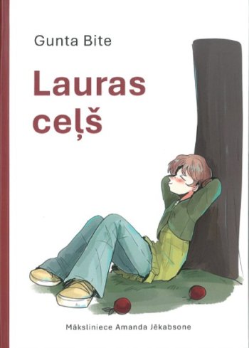 Lauras ceļš. Grāmatas teksti rakstīti vieglās valodas 3. līmenī