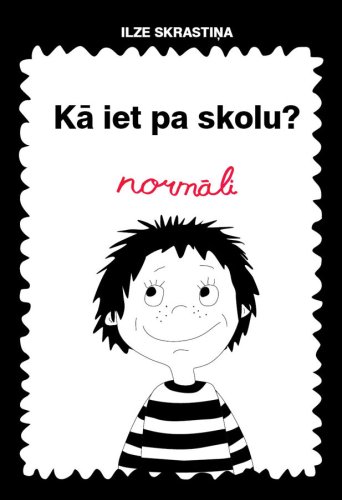 Kā iet pa skolu? normāli