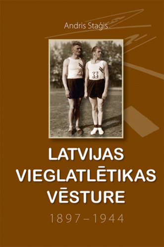 Latvijas vieglatlētikas vēsture 1897-1944