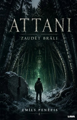Attani. Zaudēt brāli