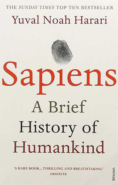 Sapiens : A Brief History of Humankind: THE MULTI-MILLION COPY BESTSELLER