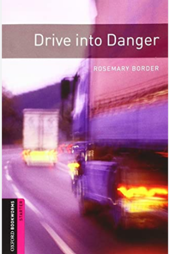 Drive Into Danger (level Starter)+ Mp3 Pack
