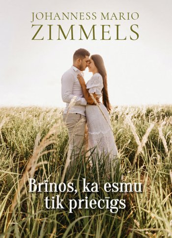 Brīnos, ka esmu tik priecīgs