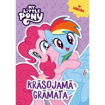 My little Pony. Krāsojamā grāmata. Ar uzlimēm