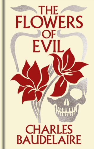 The Flowers of Evil : Gilded Pocket Edition (Arcturus Ornate Classics)