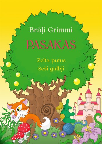 Brāļi Grimmi. Pasakas. Zelta putns. Seši gulbji
