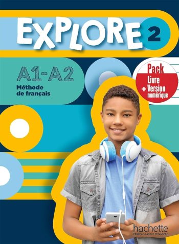 Explore 2 Pack Livre de l'éleve + Version numérique