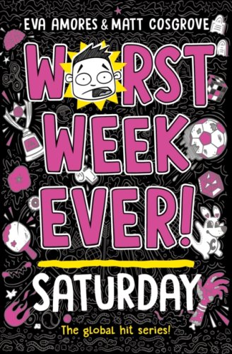 Worst Week Ever! Saturday : 6