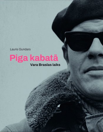 Piga kabatā. Vara Braslas laiks