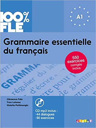 Grammaire Essentielle Du Francais A1