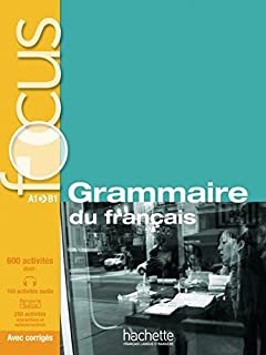 Focus Grammaire du Francais A1-A2-B1