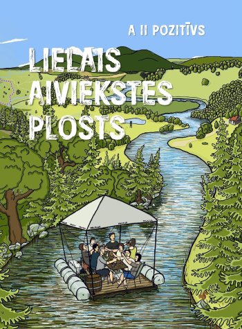 Lielais Aiviekstes plosts. AII pozitīvs