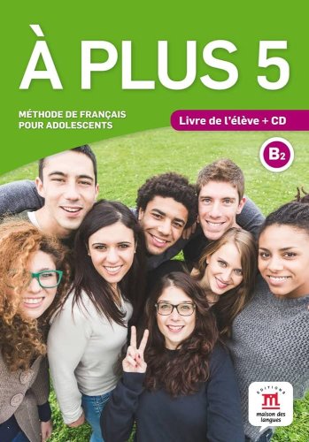 A Plus 5 Livre de l'eleve