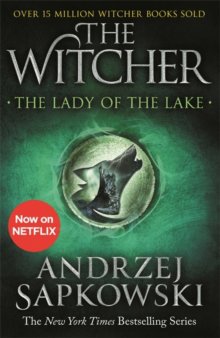 The Lady of the Lake : Witcher 5 (#7) - Now a major Netflix show