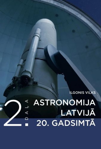 Astronomija Latvijā 20. gadsimtā 2. daļa