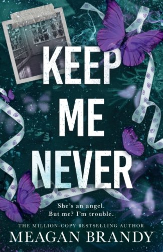 Keep Me Never #4