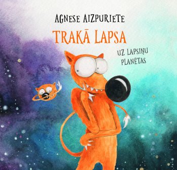 Trakā lapsa uz Lapsiņu planētas