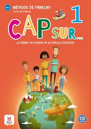 Cap Sur 1 Livre de L'eleve