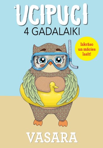Ucipuci 4 gadalaiki. Vasara