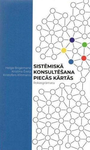 Sistēmiskā konsultēšana piecās kārtās Rokasgrāmata