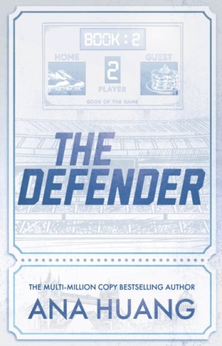 The Defender : #2 Gods of the Game series : from the author of Twisted Love