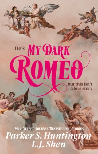 My Dark Romeo : The unputdownable billionaire romance TikTok can't stop reading!