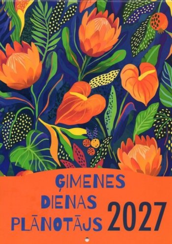 Kalendārs 2027. Ģimenes dienas plānotājs