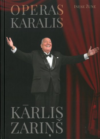 Operas karalis Kārlis Zariņš