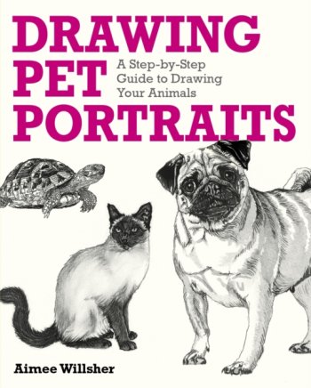 Drawing Pet Portraits : A Step-by-Step Guide to Drawing Your Animals