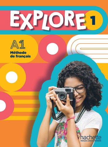 Explore 1 - Livre de l'éleve (A1)