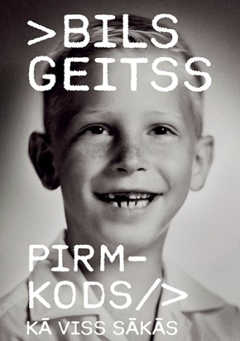 Pirmkods. Kā viss sākās