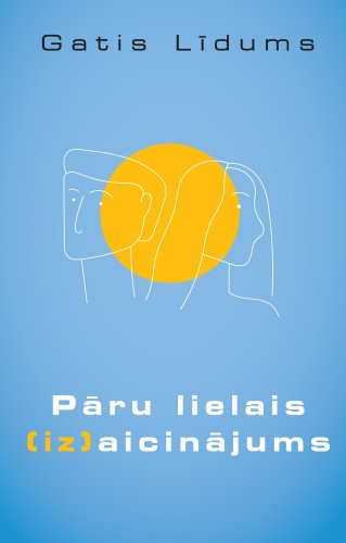 Pāru lielais izaicinājums