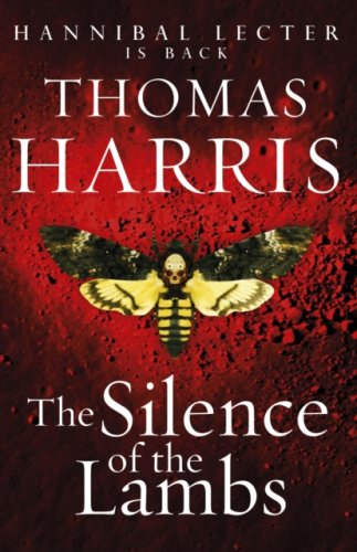 The Silence of the Lambs : #2 Hannibal Lecter series