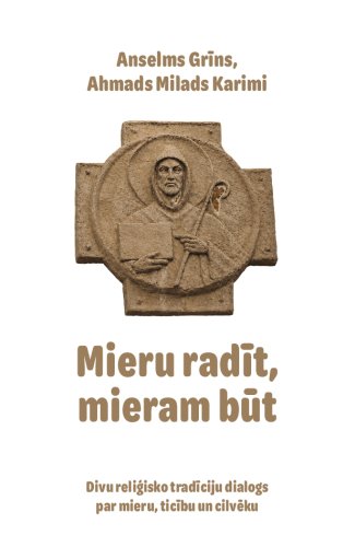 Mieru radīt, mieram būt