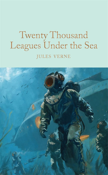 Twenty Thousand Leagues Under the Sea (Macmillan Collector's Library)