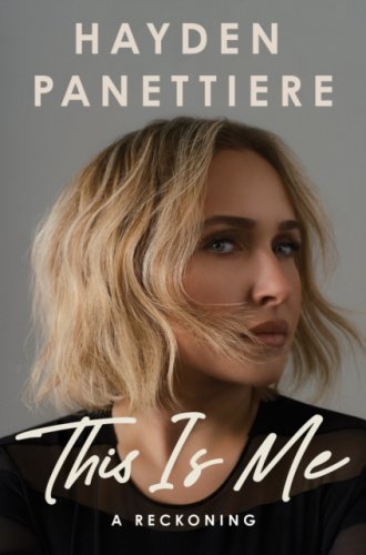 This Is Me : A Reckoning: The New York Times Bestselling Memoir