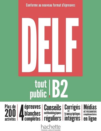 DELF tout public - Nouveau format d'épreuves (B2)