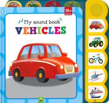 My sound book. Vehicles