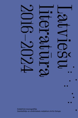 Latviešu literatūra 2016-2024