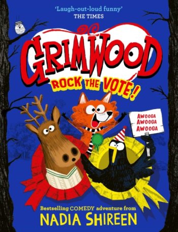Grimwood: Rock the Vote! : the perfect laugh-out-loud winter read! Volume 5