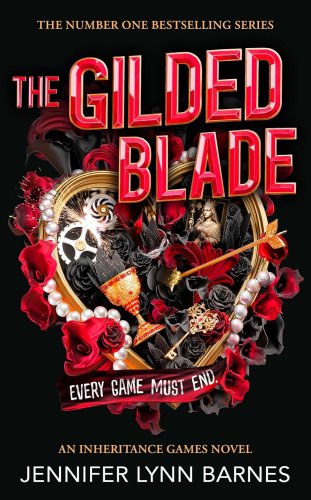 The Gilded Blade : #3 The Grandest Game series