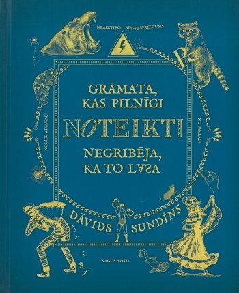 Grāmata, kas pilnīgi noteikti negribēja, ka to lasa