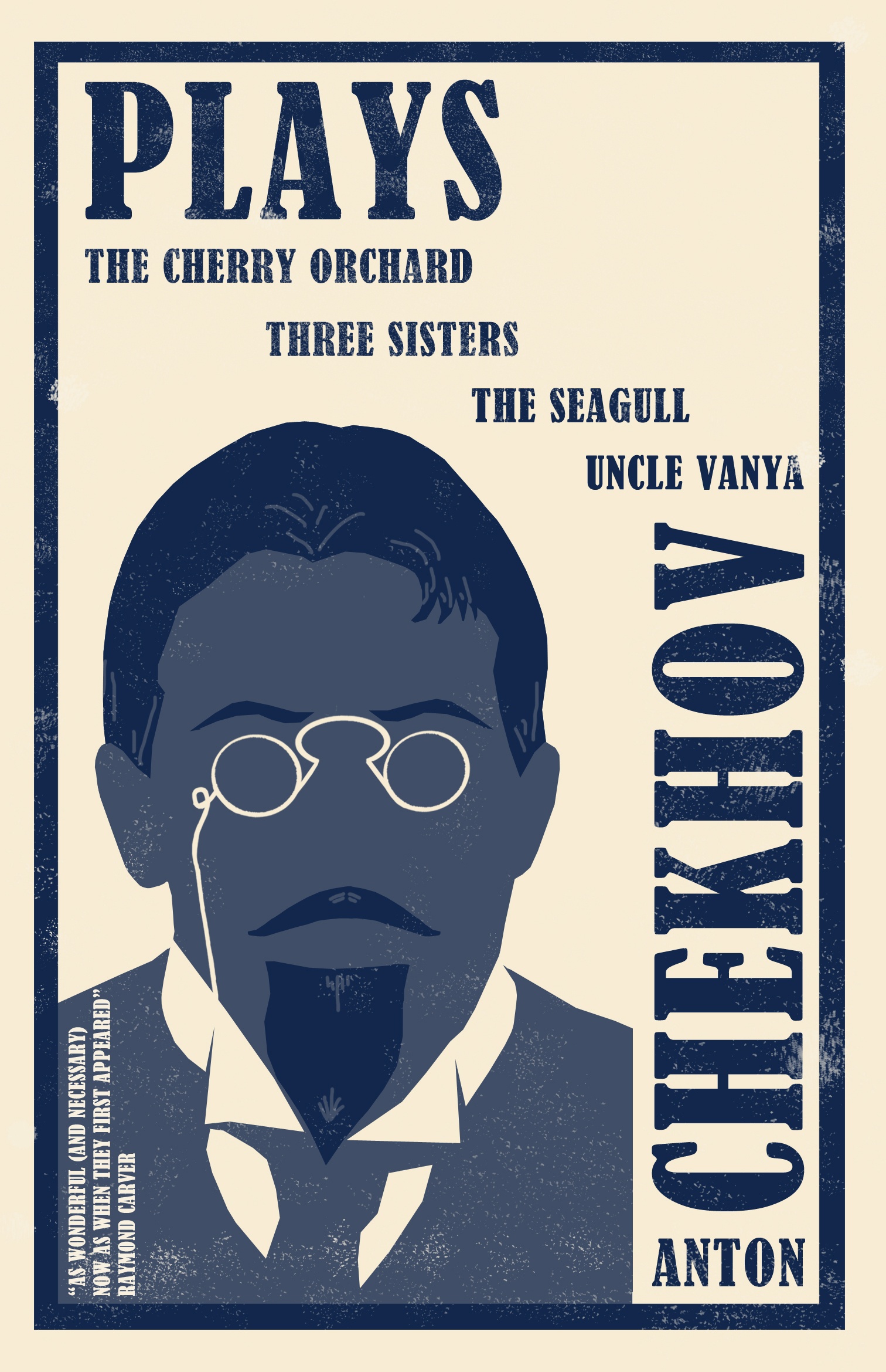 Plays: New Translation : The Cherry Orchard, Three Sisters, The Seagull and Uncle Vanya