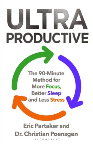 Ultraproductive : Stop Surviving Your Days. Start Living Them.